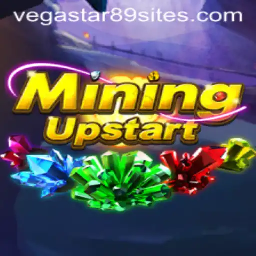 Explore the Thrilling World of MiningUpstart on Vegastar89.site
